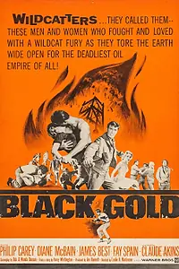 Постер к фильму «Black Gold (1962)»