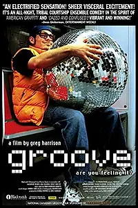 Постер к фильму «Groove (2000)»