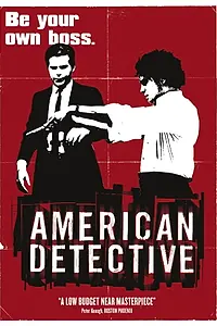Главный постер фильма «American Detective (1999)»