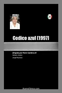 Постер к фильму «Codico azul (1997)»