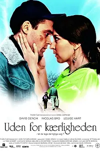 Постер к фильму «Uden for kærligheden (2007)»