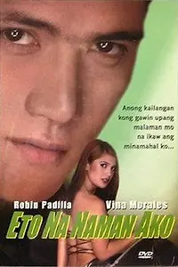 Постер к фильму «Eto na naman ako (2000)»