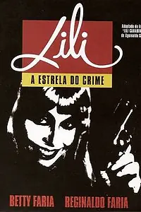 Главный постер фильма «Лили, звезда криминала (1989)»