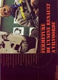 Постер к фильму «Fermeture de l'usine Renault à Vilvoorde (La vie sexuelle des Belges, 3e partie) (1999)»