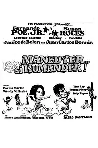 Главный постер фильма «Manedyer... si kumander (1982)»