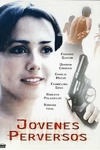 Постер к фильму «Jóvenes perversos (1991)»