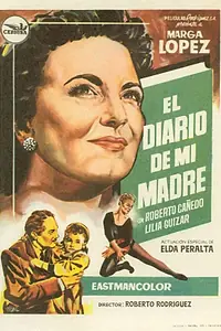Постер к фильму «El diario de mi madre (1958)»