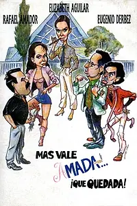 Постер к фильму «Más vale amada que quemada (1990)»