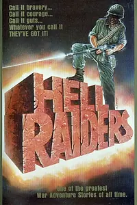 Постер к фильму «Hell Raiders (1985)»
