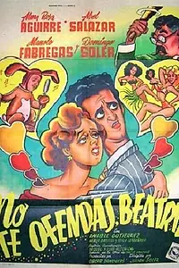 Главный постер фильма «No te ofendas, Beatriz (1953)»