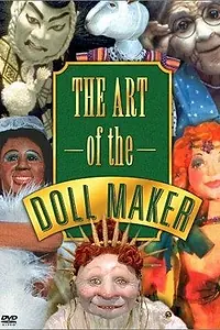 Главный постер фильма «The Art of the Doll Maker (1999)»