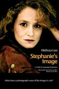 Постер к фильму «Stephanie's Image (2009)»