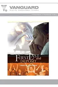 Постер к фильму «First, Last and Deposit (2000)»
