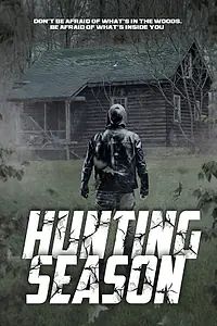 Главный постер фильма «Hunting Season (2005)»