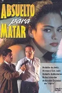 Главный постер фильма «Absuelto para matar (1995)»