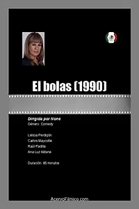 Постер к фильму «El bolas (1990)»