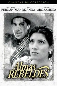 Главный постер фильма «Almas rebeldes (1937)»