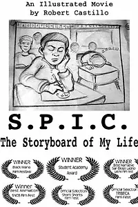 Главный постер мультфильма «S.P.I.C.: The Storyboard of My Life (2004)»