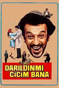 Главный постер фильма «Darildin mi cicim bana? (1970)»