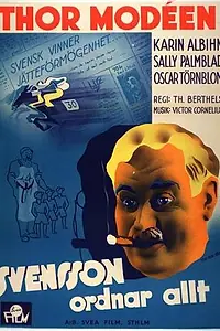 Главный постер фильма «Svensson ordnar allt! (1938)»