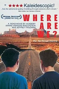 Главный постер фильма «Где мы? Наша поездка по Америке (1993)»