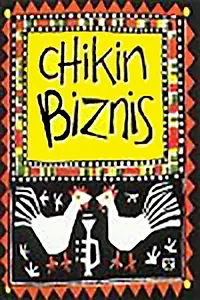 Постер к фильму «Chikin Biznis ... The Whole Story! (1999)»
