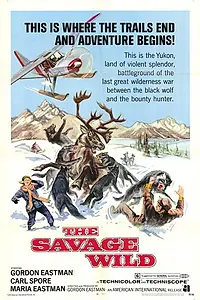 Постер к фильму «The Savage Wild (1970)»