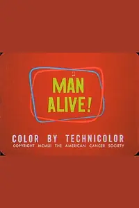 Постер к мультфильму «Man Alive! (1952)»