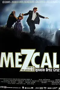 Постер к фильму «Мескаль (2006)»