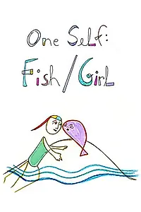 Главный постер мультфильма «One Self: Fish/Girl (1998)»
