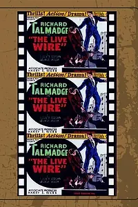 Главный постер фильма «The Live Wire (1935)»