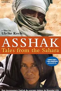 Постер к фильму «Асшак — истории Сахары (2003)»