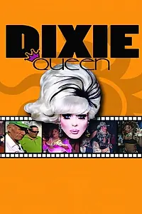 Постер к фильму «Dixie Queen (2004)»