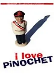Главный постер фильма «Я люблю Пиночета (2001)»