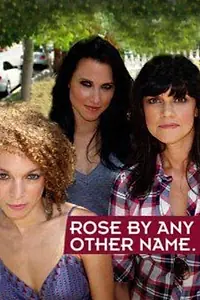 Главный постер фильма «Rose by Any Other Name... (1997)»