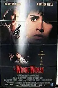 Главный постер фильма «Не та женщина (1995)»