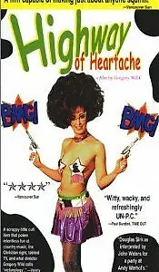 Главный постер фильма «Highway of Heartache (1996)»