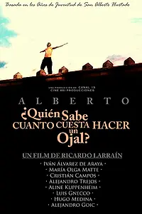 Главный постер фильма «Alberto: ¿Quién sabe cuánto cuesta hacer un ojal? (2005)»