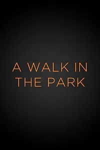 Постер к фильму «A Walk in the Park (1999)»
