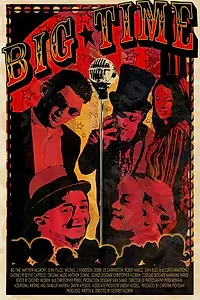 Постер к фильму «Big Time (2004)»