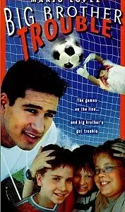 Постер к фильму «Берегись, большой брат! (2000)»