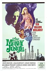 Главный постер фильма «The Money Jungle (1967)»