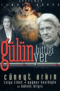 Постер к фильму «Gülün Bittigi Yer (1998)»