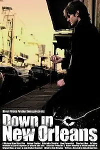 Постер к фильму «Down in New Orleans (2006)»