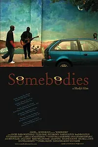 Постер к фильму «Somebodies (2006)»