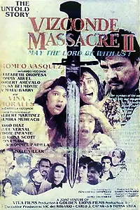 Постер к фильму «The Untold Story: Vizconde Massacre II - May the Lord Be with Us! (1994)»