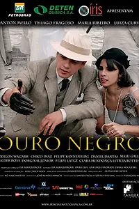 Главный постер фильма «Черное золото (2009)»