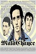 Постер к фильму «Мэлаченс (2004)»