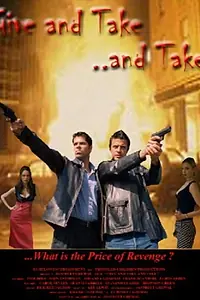 Постер к фильму «Give and Take, and Take (2003)»