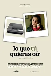 Главный постер фильма «Lo que tú quieras oír (2005)»
